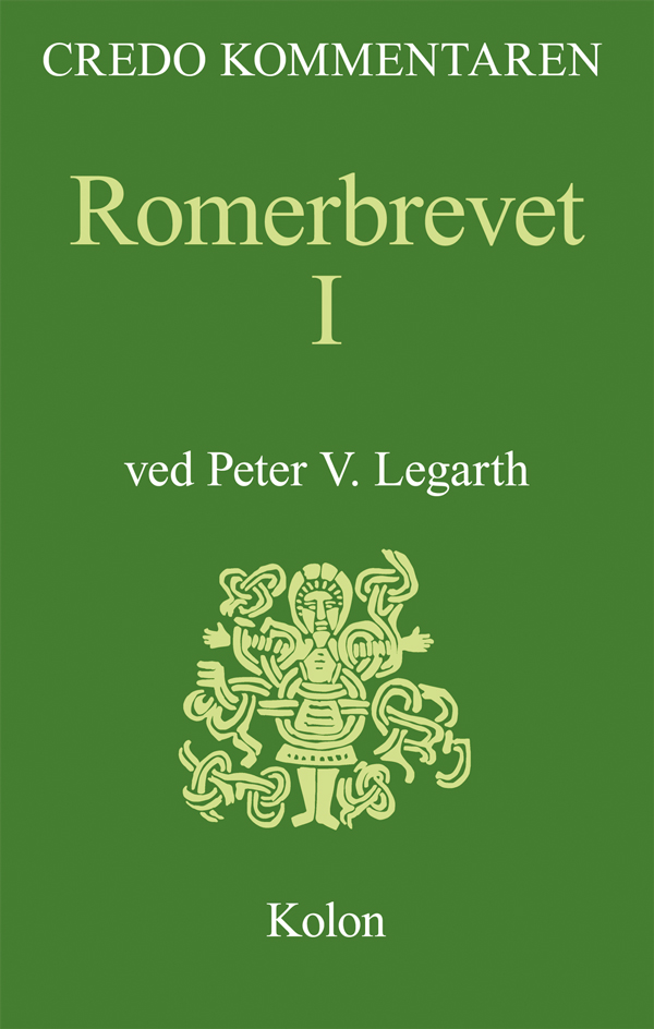 Romerbrevet 1, (Credo kommentar)