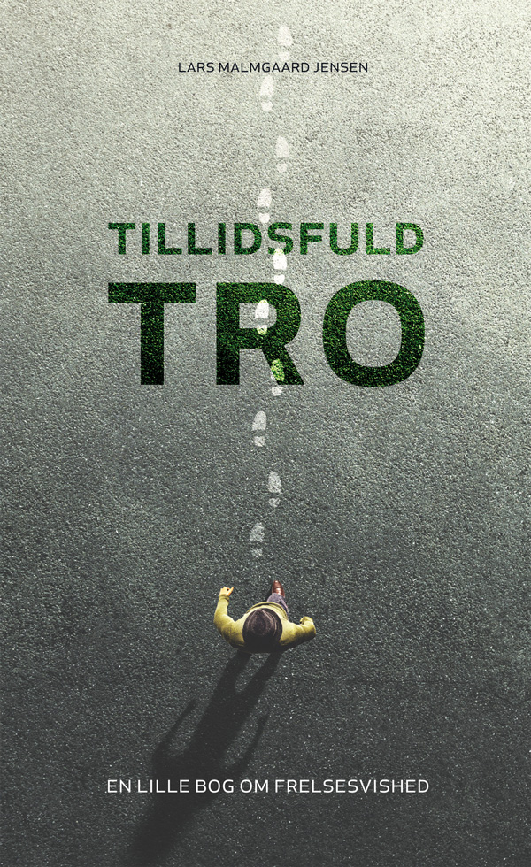 Tillidsfuld tro - en lille bog om frelsesvished