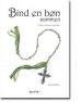 Bind en bøn sammen