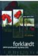 Forklædt - pæne psykopater og deres ofre
