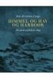Himmel og Hav og Harboør. Drukneulykken 1893