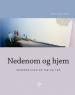 Nedenom og hjem