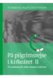 På pilgrimsrejse i kirkeåret
