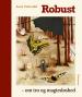 Robust - om tro og magtesløshed