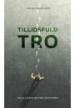 Tillidsfuld tro - en lille bog om frelsesvished